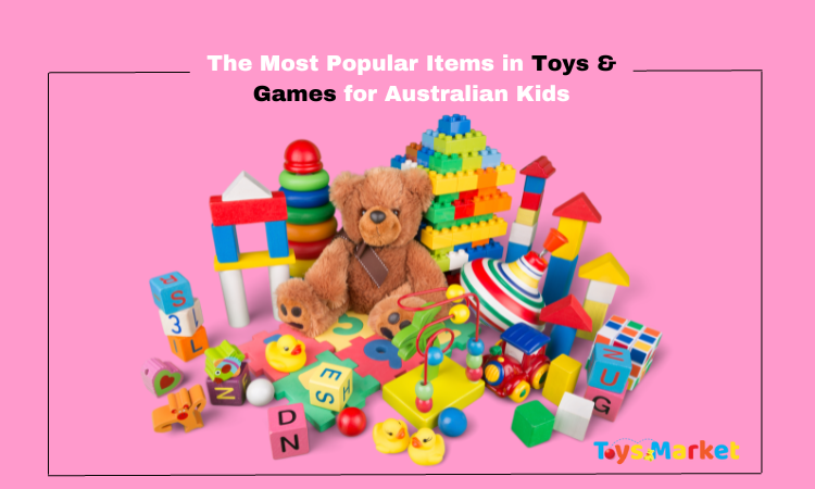 Toys & Games for Australian kids